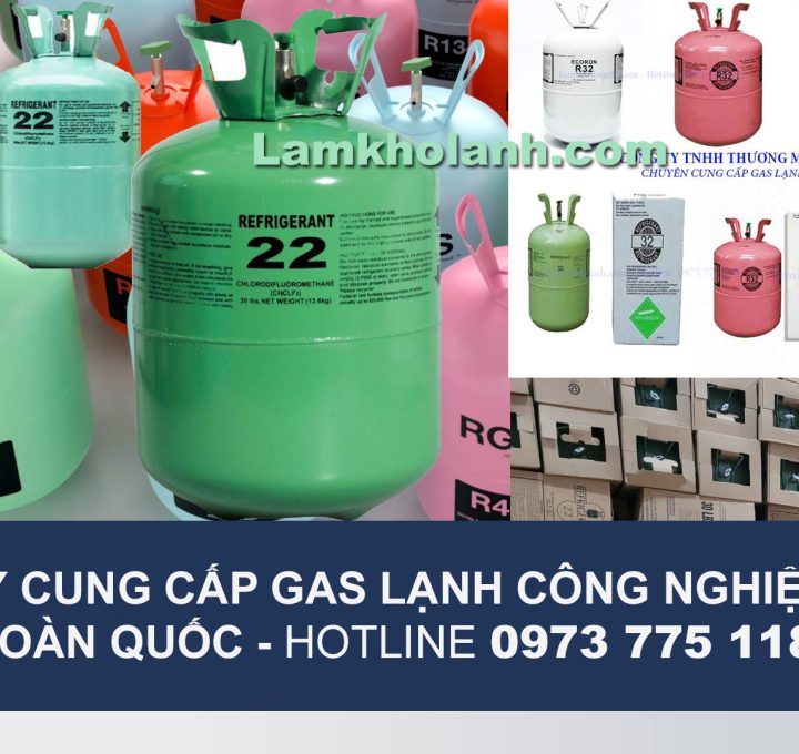 Đại lý cung cấp Gas Lạnh R22 giá gốc toàn miền Bắc